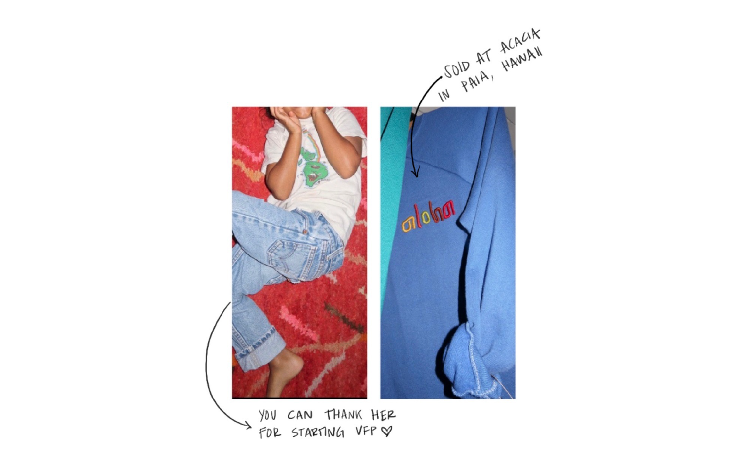 A photo collage. The photo on the left is of Jenna Peoples' daughter wearing vintage for peoples with handwritten text that says "you can thank her for starting vfp". To the right is a photo of a blue embroidered pullover with written text that says "sold at Acacia in Paia, Maui".